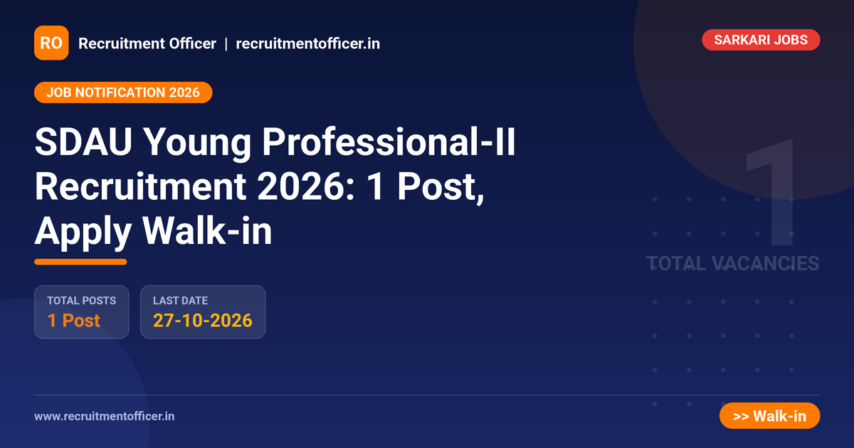 SDAU Young Professional-II Recruitment 2026: 1 Post, Apply Walk-in - NRAI nrai.in