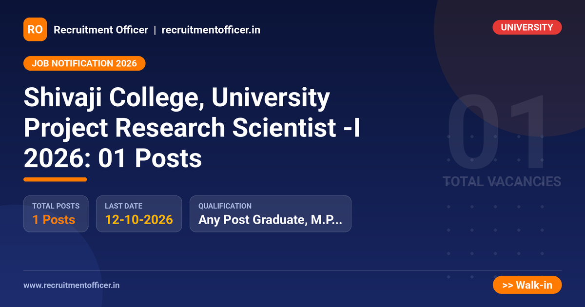 Shivaji College, University Project Research Scientist -I 2026: 01 Posts - NRAI nrai.in