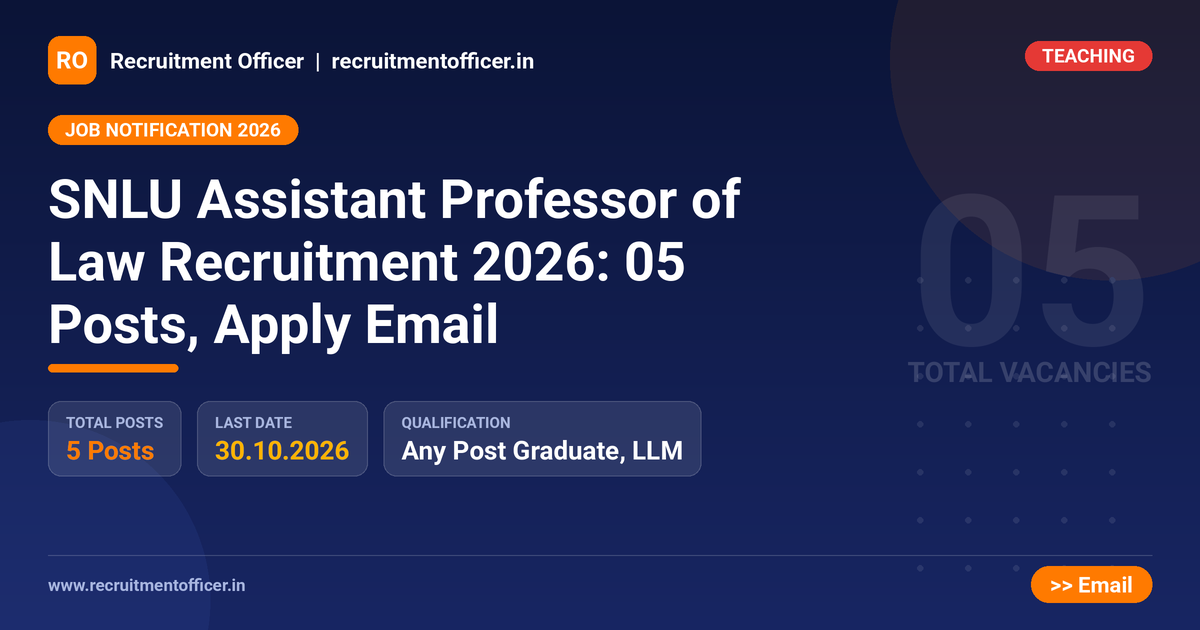 SNLU Assistant Professor of Law Recruitment 2026: 05 Posts, Apply Email 1 SNLU Assistant Professor of Law Recruitment 2026: 05 Posts, Apply Email - NRAI nrai.in