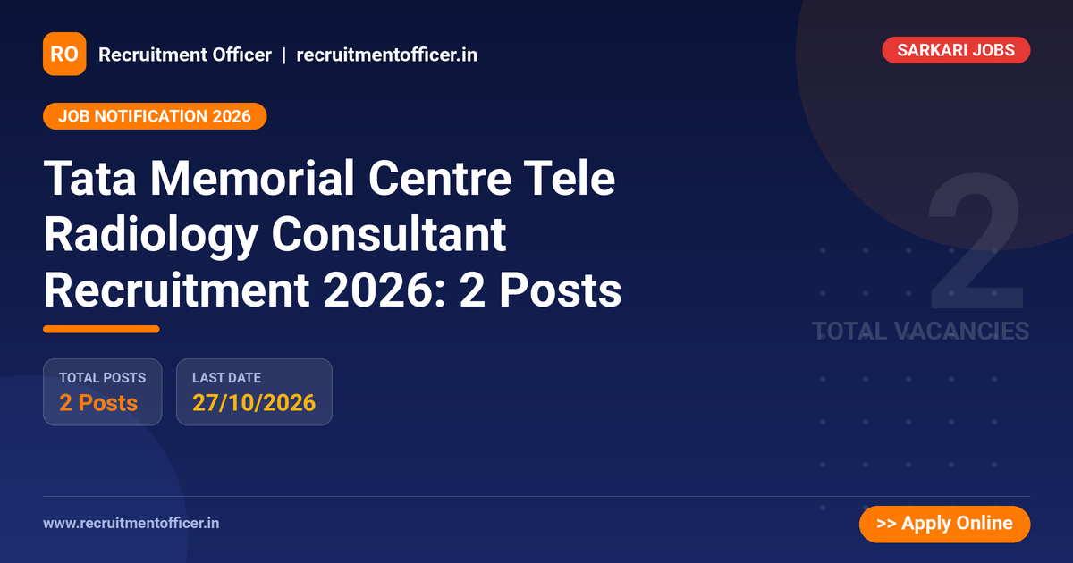 Tata Memorial Centre Tele Radiology Consultant Recruitment 2026: 2 Posts - NRAI nrai.in