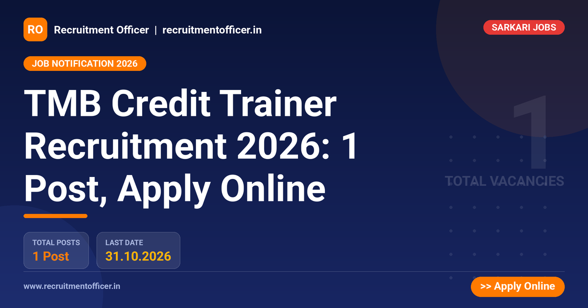 TMB Credit Trainer Recruitment 2026: 1 Post, Apply Online 1 TMB Credit Trainer Recruitment 2026: 1 Post, Apply Online - NRAI nrai.in