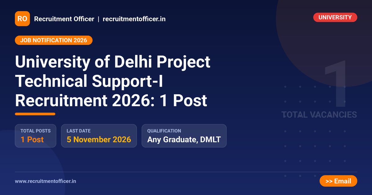 University of Delhi Project Technical Support-I Recruitment 2026: 1 Post 1 University of Delhi Project Technical Support-I Recruitment 2026: 1 Post - NRAI nrai.in