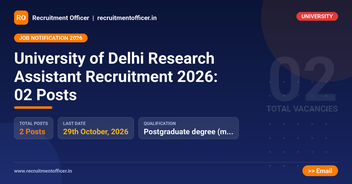 University of Delhi Research Assistant Recruitment 2026: 02 Posts 1 University of Delhi Research Assistant Recruitment 2026: 02 Posts - NRAI nrai.in