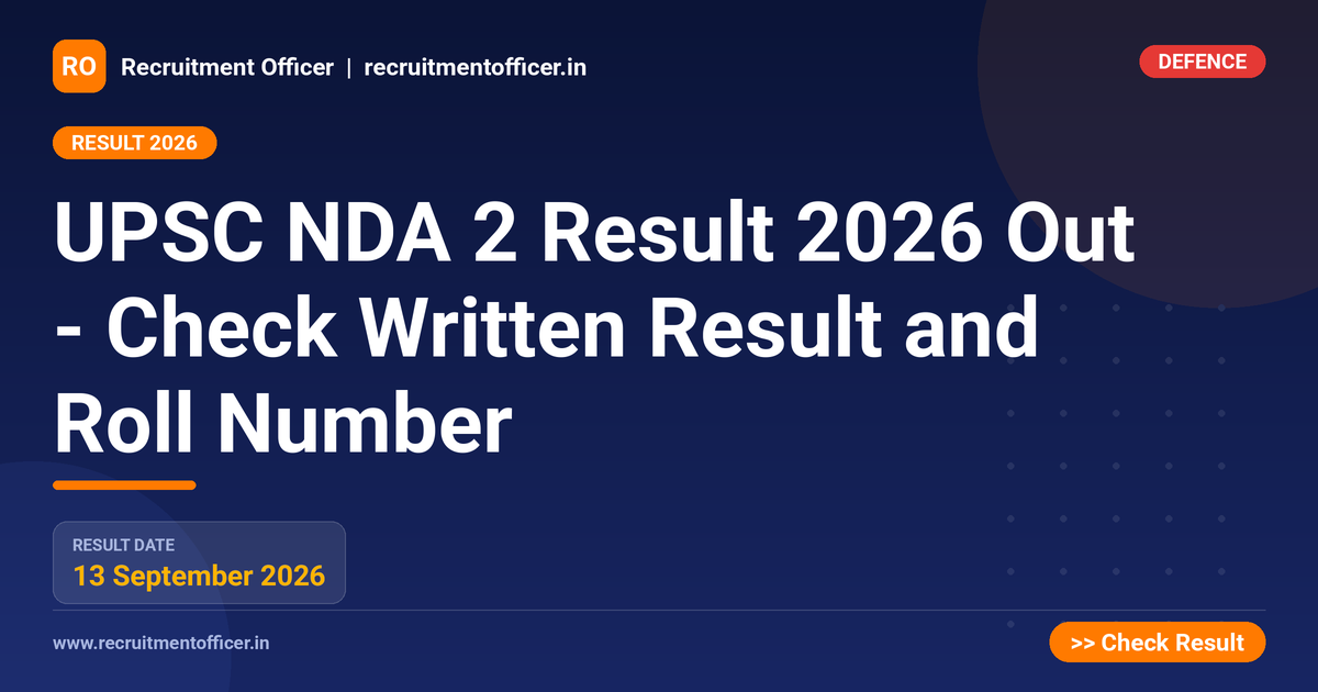 UPSC NDA 2 Result 2026 Out - Check Written Result and Roll Number - NRAI nrai.in