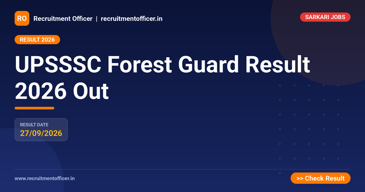 UPSSSC Forest Guard Result 2026 Out 1 UPSSSC Forest Guard Result 2026 Out - NRAI nrai.in