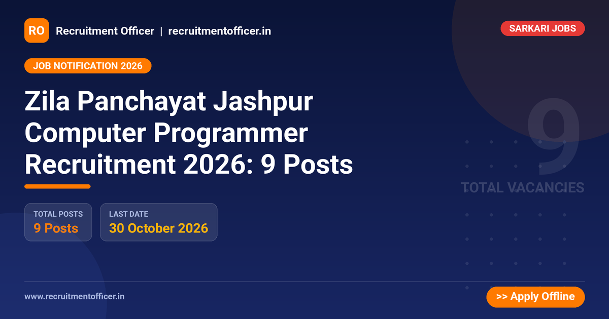 Zila Panchayat Jashpur Computer Programmer Recruitment 2026: 9 Posts 1 Zila Panchayat Jashpur Computer Programmer Recruitment 2026: 9 Posts - NRAI nrai.in